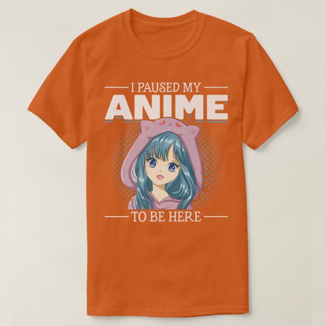 A day without Anime is like T-Shirt (Design Front)