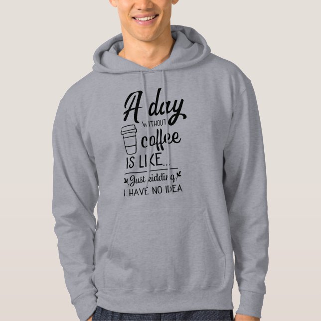 A day without coffee best style Men's Basic  Hoodie (Front)