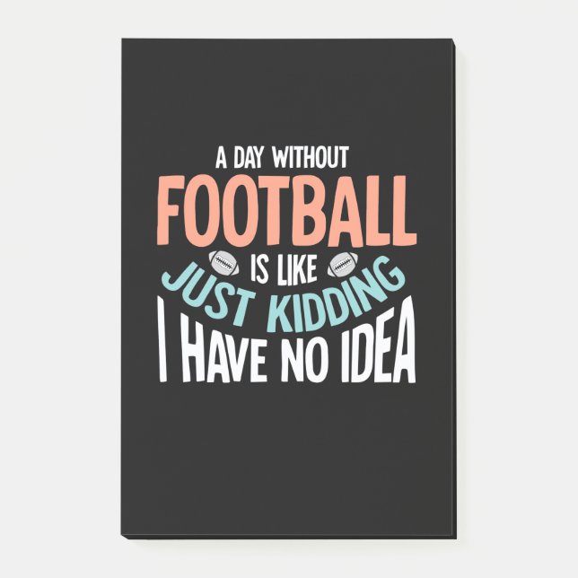 A Day Without Football No Idea Post-it Notes (Front)