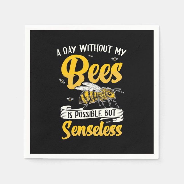 A Day Without My Bees Napkin (Front)