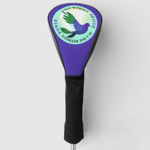 A Day without Prayer is a Day without Power Golf Head Cover