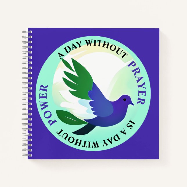 A Day without Prayer is a Day without Power Notebook (Front)