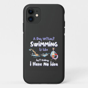 A Day Without Swimming Funny Case-Mate iPhone Case