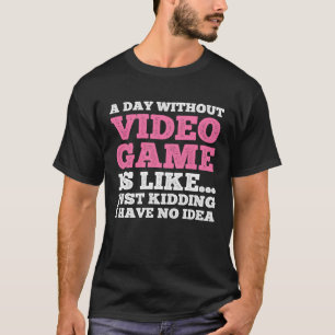 A Day Without Video Games Gamer Kids Gaming T-Shirt