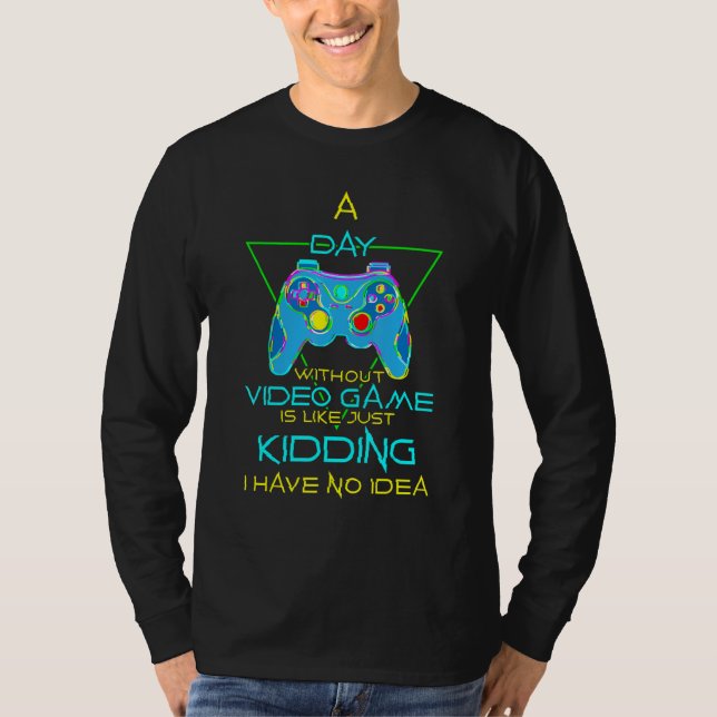 A Day Without Video Games Retro Video Gamer Gift M T-Shirt (Front)