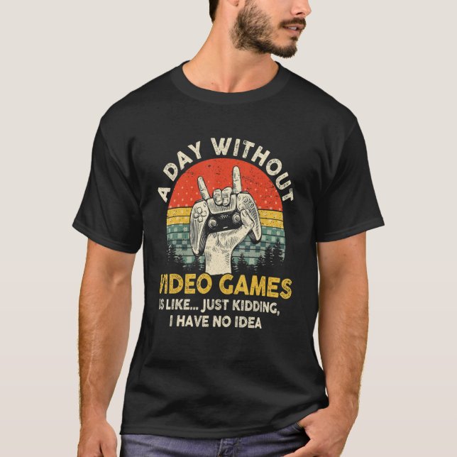 A Day Without Video Games Retro Video Gamer  Men W T-Shirt (Front)