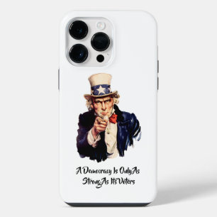 A Democracy Is Only As Strong As Its Voters Case-M iPhone 14 Pro Max Case