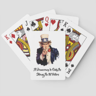 A Democracy Is Only As Strong As Its Voters Playing Cards