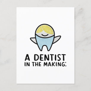 A dentist in the making postcard
