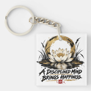 A Disciplined Mind Brings Happiness Lotus Keychain