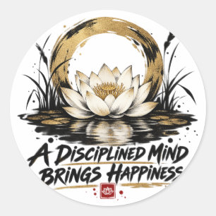 A Disciplined Mind Brings Happiness Lotus Sticker