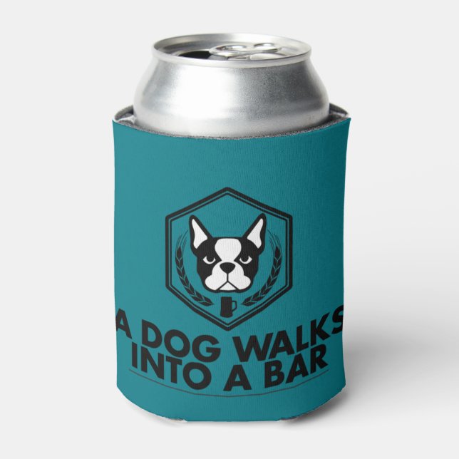 A Dog Walks into a Bar- Black and White Coozie (Can Front)