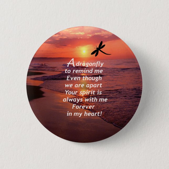 A Dragonfly to Remind Me 6 Cm Round Badge (Front)