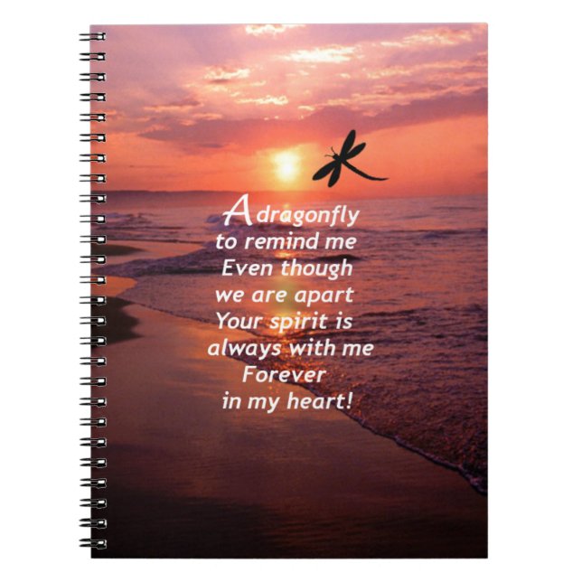 A Dragonfly to Remind Me Spiral Notebook (Front)