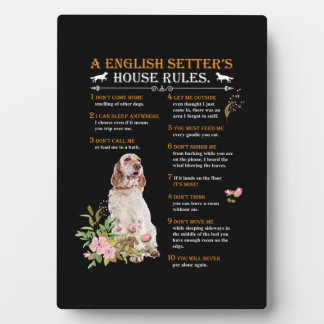 A English Setter's House Rules Plaque