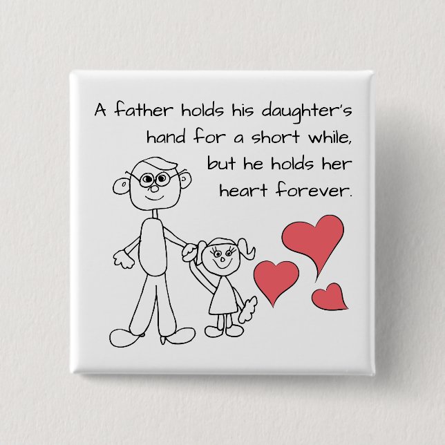 A Father Holds His Daughter's Hand 15 Cm Square Badge (Front)
