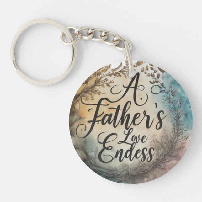 A Father’s Love is Endless Key Ring (Front)