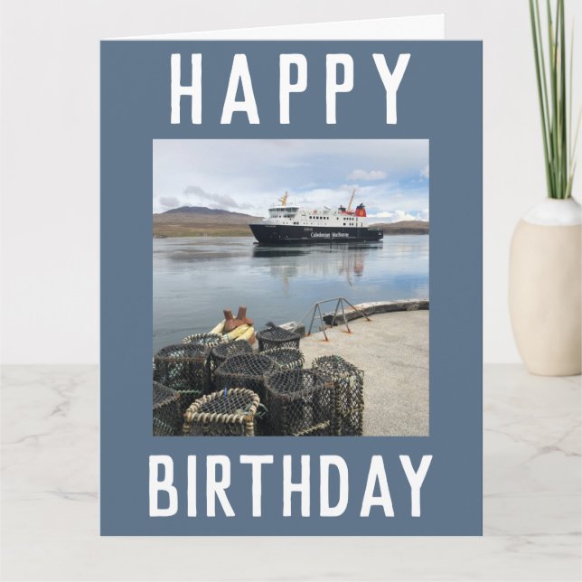 A Ferry at Port Askaig, Islay in Scotland Birthday Card (Front)