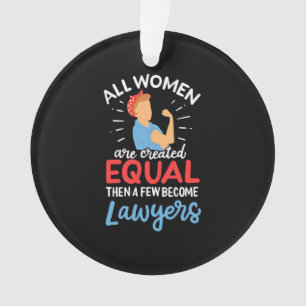 A Few Women Become Lawyers Ornament