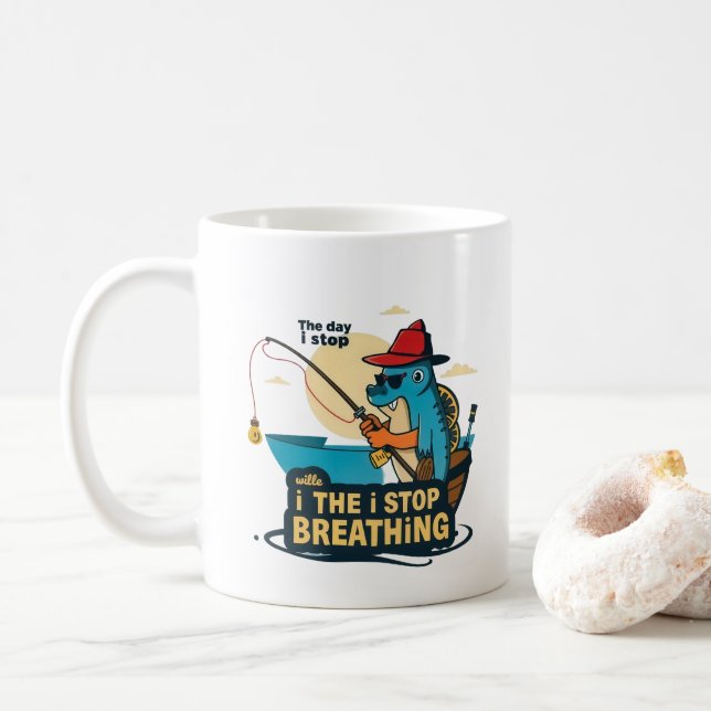 A Fisherman's Determination Coffee Mug (With Donut)