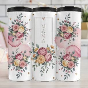 A Floral Mama Greeting with Roses Thermal Tumbler