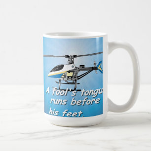A fool tongue runs before his feet. coffee mug