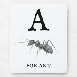 "A" for Ant  Mouse Pad