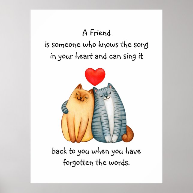 A Friend Friendship Love Quote Cute Cats Mug  Poster (Front)