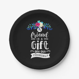 A Friends Is A Gift Paper Plate