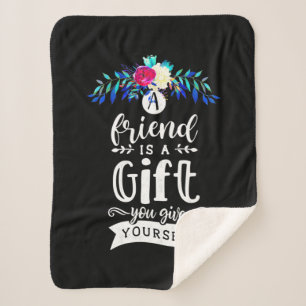 A Friends Is A Gift Sherpa Blanket