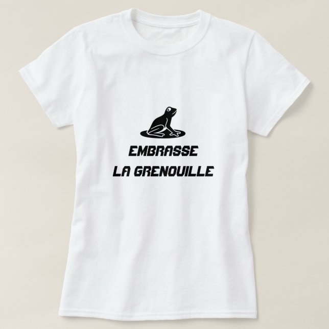 A frog with text Embrasse la grenouille T-Shirt (Design Front)