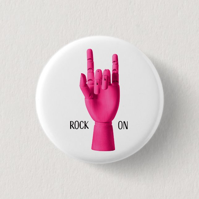 A fun badge. Rock On! 3 Cm Round Badge (Front)