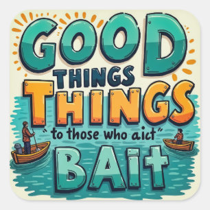 A Fun Fishing Reminder Square Sticker