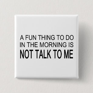 A Fun Thing To Do 15 Cm Square Badge