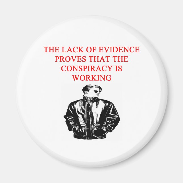 a funny conspiracy theory new afe joke magnet (Front)