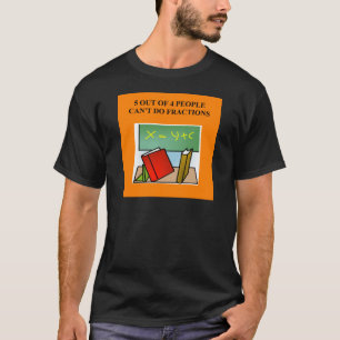 a funny math joke T-Shirt