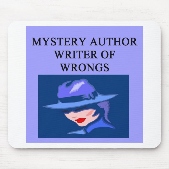a funny mystery writer joke mouse pad (Front)