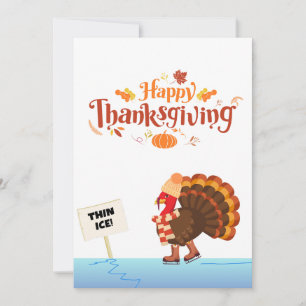 A funny Turkey Skating on Thin Ice. Holiday Card