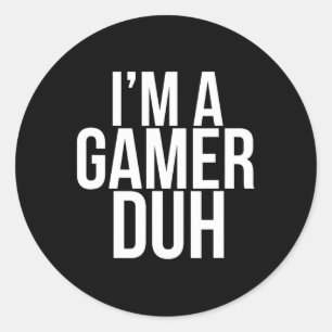 A Gamer Duh - Funny Halloween Video Game Costume  Classic Round Sticker