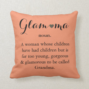 A Gift for Grandma Glam-ma Quote Throw Pillow