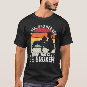 A Girl And Her Dog A Bond That Can't Be Broken Vin T-Shirt