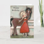 A Girl and Her Horse - Birthday Card<br><div class="desc">An older image,  but still perfect for the horse-lover in your life.
Features my original artwork,  "Of Course". ©studiodudaart
Easily change or remove the front and inside text to suit your needs/occasion.</div>