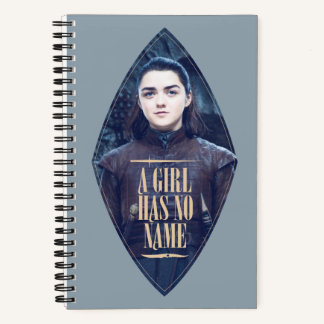 "A Girl Has No Name" Arya Stark Graphic Notebook