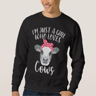 A Girl Loves Cows Cow for Women Sweatshirt