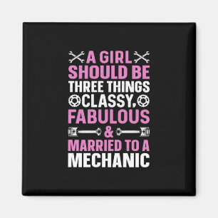 A Girl Married To A Mechanic Magnet