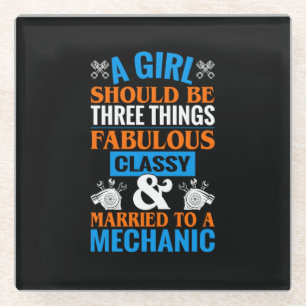 A Girl Should Be Married To Mechanic Glass Coaster