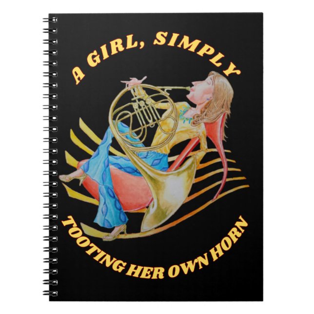 A GIRL SIMPLY TOOTING HER HORN NOTEBOOK  (Front)