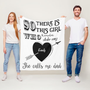 A Girl Stole My Heart She Calls Me Dad Fleece Blanket