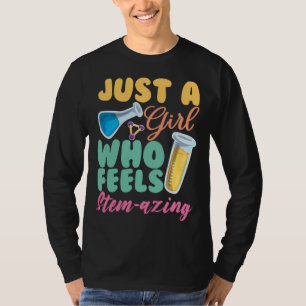 A Girl Who Feels Steam Azing Steminist Science Mat T-Shirt