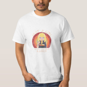 A Girl Who Loves Anime and Ramen T-Shirt